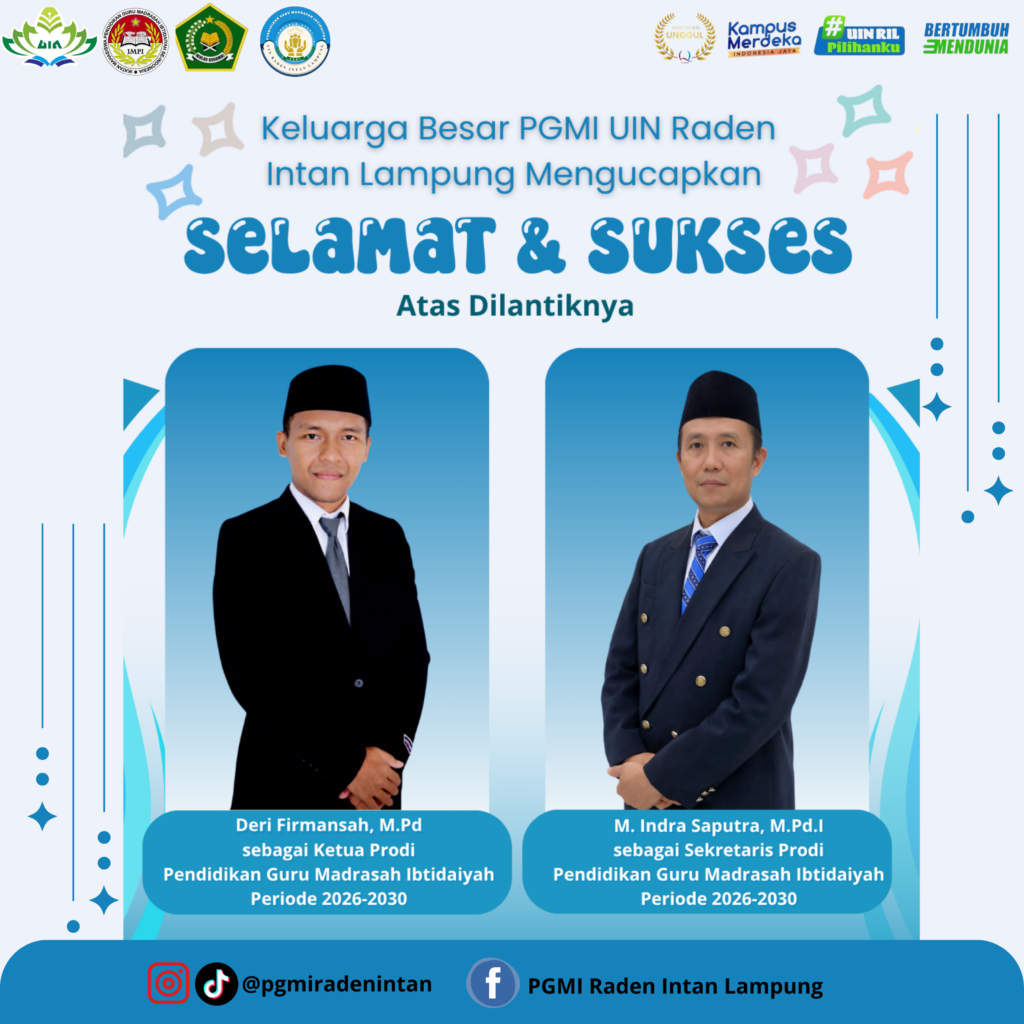 SELAMAT DAN SUKSES ATAS DILANTIKNYA KAPRODI DAN SEKPRODI PGMI MASA ...